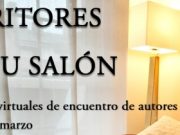 ESCRITORES EN TU SALÓN, Primeras Jornadas Virtuales de Escritores y Lectores